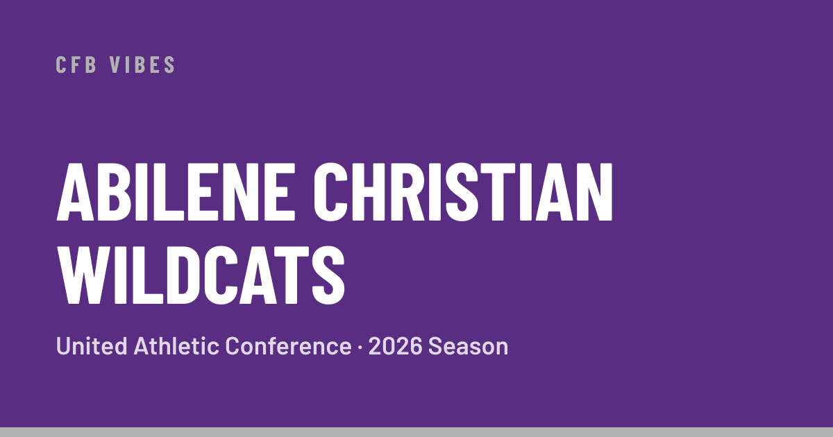 Abilene Christian Football Schedule 2026: Dates & Results